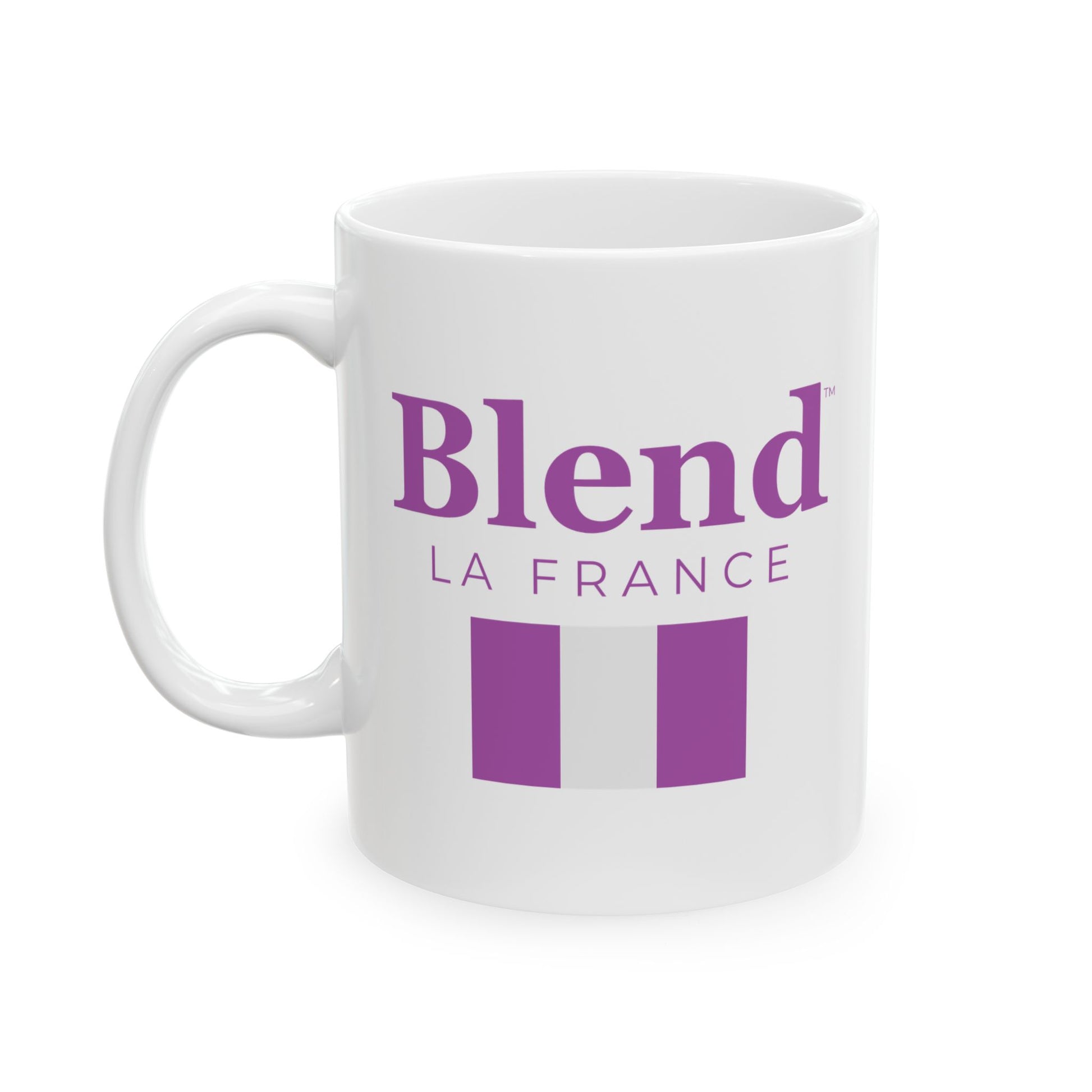 Blend La France | Inspirational Ceramic Mug